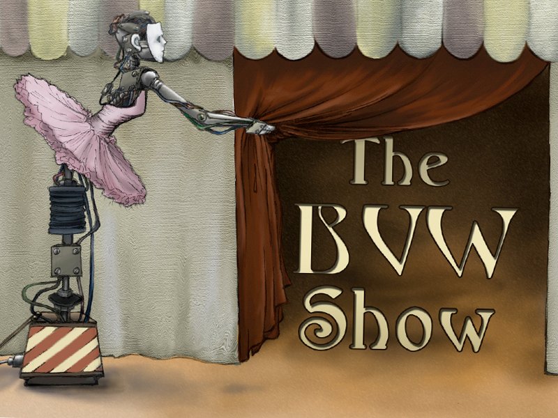 The BVW Show illustration